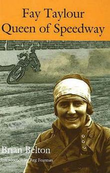 Hardcover Fay Taylour: Queen of Speedway Book