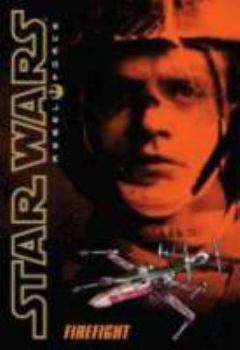 Mass Market Paperback Star Wars: Rebel Force #4: Firefight: Firefight Book