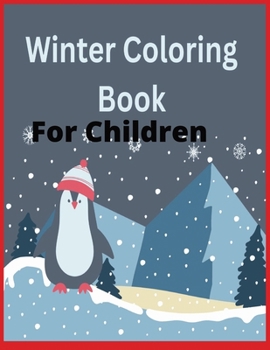 Paperback Winter Coloring Book For Children Book