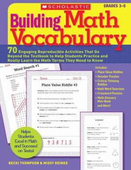 Paperback Building Math Vocabulary: 70 Engaging Reproducible Activities, Grades 3-5 Book