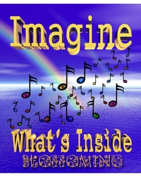 Paperback Imagine...What's Inside...Blossoming Book