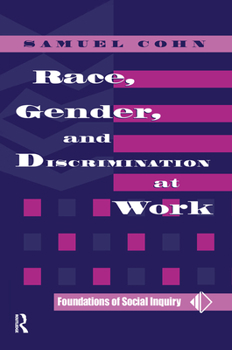 Hardcover Race, Gender, And Discrimination At Work Book