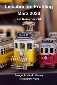 Paperback Lissabon im Frühling: ein Reisebericht [German] Book