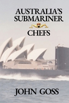 Australia's Submariner Chefs