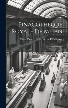 Hardcover Pinacothèque Royale De Milan: (Palais Brera) [Italian] Book