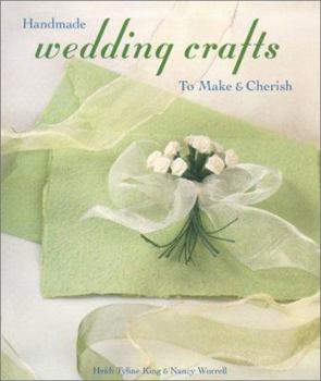 Paperback Handmade Wedding Crafts to Make & Cherish Book