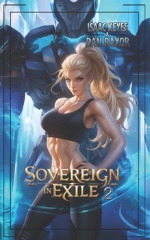 Paperback Sovereign In Exile 2: A Science Fiction Space Adventure Book