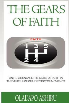 Paperback The Gears Of Faith Book