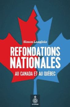 Paperback REFONDATIONS NATIONALES AU CANADA ET AU QUEBEC [French] Book