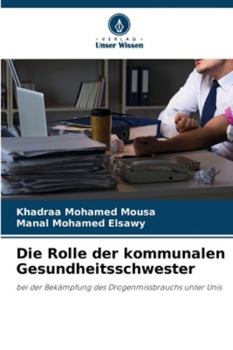Paperback Die Rolle der kommunalen Gesundheitsschwester [German] Book