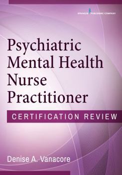 Paperback Psychiatric Mental Health Nurse Practitioner Certification Review Book