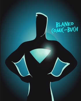 Paperback Blanko Comic-Buch: Leeres Comicbuch zum selber zeichnen. Manga und Cartoons selbstgestalten / selberzeichnen. Geschenk f?r Erwachsene und [German] Book
