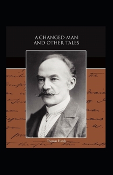 Paperback A Changed Man and Other Tales Illustrated Book