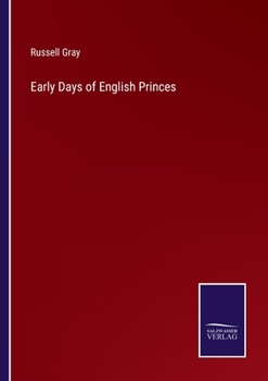 Paperback Early Days of English Princes Book