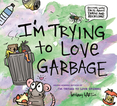 Hardcover I'm Trying to Love Garbage Book