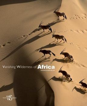 Hardcover Vanishing Wilderness of Africa Book