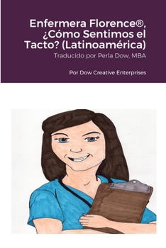 Paperback Enfermera Florence(R), ¿Cómo Sentimos el Tacto? (Latinoamérica) [Spanish] Book