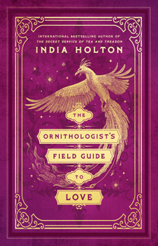 Paperback The Ornithologist's Field Guide to Love Book