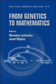 Hardcover From Genetics to Mathematics Book