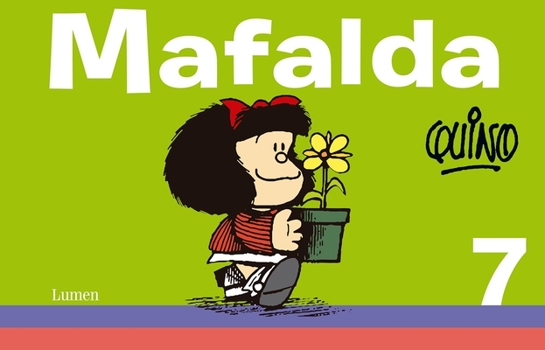 Mafalda 7 - Book #7 of the Mafalda (Mexico)