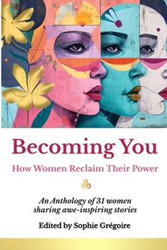 Paperback Becoming You: How Women Reclaim Their Power Book