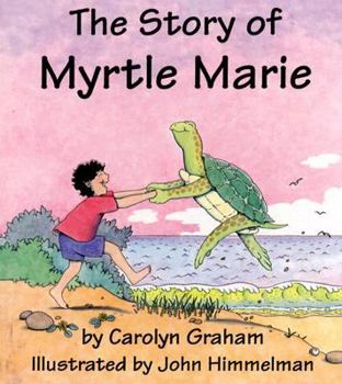 Hardcover The Story of Myrtle Marie Book