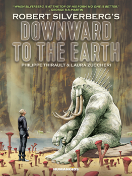 Downward to the Earth: Oversized Deluxe - Book  of the Downward to the Earth