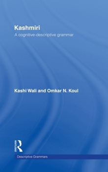 Hardcover Kashmiri: A Cognitive-Descriptive Grammar Book