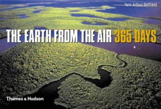 Hardcover The Earth from the Air 365 Days Book