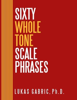 Paperback Sixty Whole Tone Scale Phrases Book