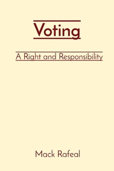 Paperback Voting: A Right and Responsibility Book