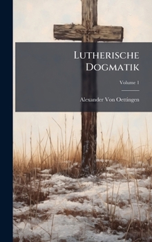 Hardcover Lutherische Dogmatik [German] Book