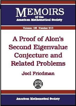 Paperback A Proof of Alon's Second Eigenvalue Conjecture and Related Problems (Memoirs of the American Mathematical Society) Book