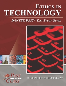 Paperback Ethics in Technology DANTES/DSST Test Study Guide Book