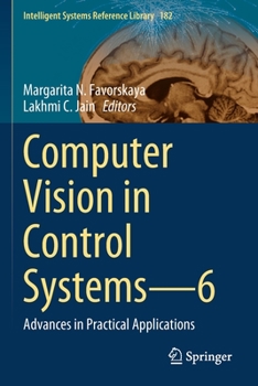 Paperback Computer Vision in Control Systems--6: Advances in Practical Applications Book