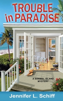 Trouble in Paradise - Book #6 of the Sanibel Island Mysteries