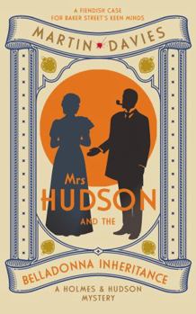 Mrs Hudson and the Belladonna Inheritance: The Bestselling Series Inspired by the Great Detective's Housekeeper