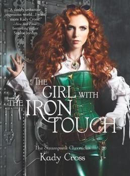 Hardcover The Girl with the Iron Touch Book