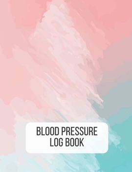 Blood Pressure Log Book: Large Print 53 Weeks Blood Pressure Tracker Journal Daily Personal Health Record 8.5 x 11 Inch Notebook (Volume 2)