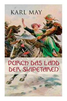Durch das Land der Skipetaren