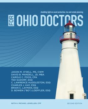 For Ohio Doctors: Shedding Light on Asset Protection, Tax and Estate Planning