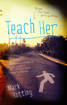 Paperback Teach Her Book