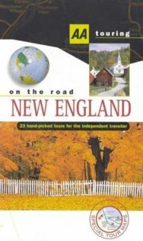 Paperback AA Touring on the Road New England: 23 Hand-picked Tours for the Independent Traveller (AA Touring on the Road Guides) Book