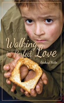 Paperback Walking in perfect love Book