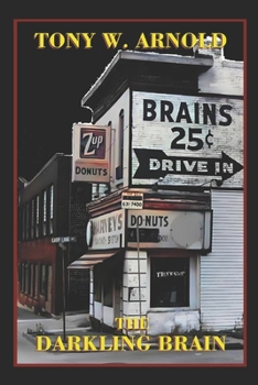 Paperback The Darkling Brain Book
