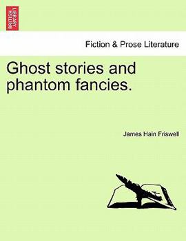 Paperback Ghost Stories and Phantom Fancies. Book