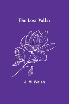 Paperback The Lost Valley Book