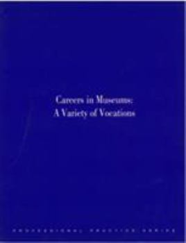 Paperback Careers in Museums: A Variety of Vocations Book