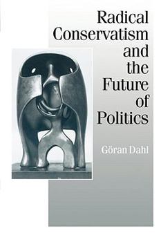 Paperback Radical Conservatism and the Future of Politics Book