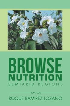 Hardcover Browse Nutrition: Semiarid Regions Book